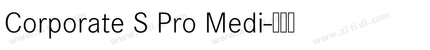 Corporate S Pro Medi字体转换
